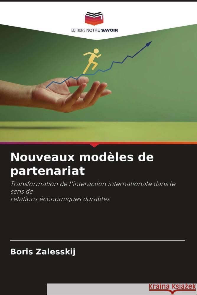 Nouveaux modèles de partenariat Zalesskij, Boris 9786207081004 Editions Notre Savoir - książka