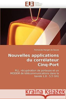 Nouvelles Applications Du Corr�lateur Cinq-Port De Sousa-F 9786131517372 Omniscriptum - książka