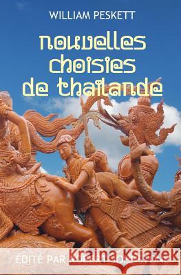 Nouvelles Choisies de Thailande William Peskett Robert Johnstone Michel Gauthier 9781535245432 Createspace Independent Publishing Platform - książka