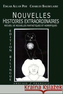 Nouvelles Histoires Extraordinaires - Edition bilingue: Anglais/Français: Anglais/Français Poe, Edgar Allan 9782958329518 Obscura Editions - książka
