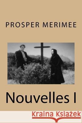 Nouvelles I M. Prosper Merimee 9781530964901 Createspace Independent Publishing Platform - książka