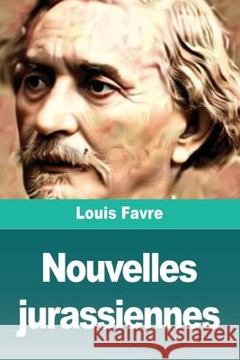 Nouvelles jurassiennes Louis Favre 9783690827829 Prodinnova - książka