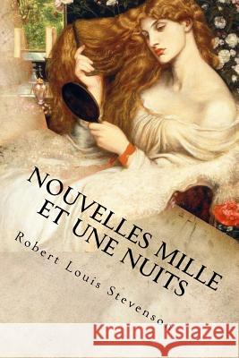 Nouvelles Mille et une nuits Robert Louis Stevenson 9781536875027 Createspace Independent Publishing Platform - książka