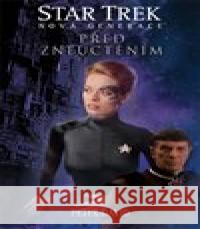 Nová generace 4 - Před zneuctěním Peter David 9788074563539 Brokilon - książka