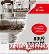 Nový kancléř v sousedství Jan Bruner 9788076670389 P3K - książka