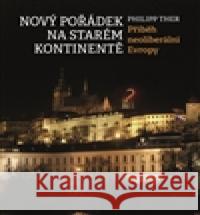 Nový pořádek na starém kontinentě Philipp Ther 9788072775415 Libri - książka