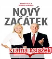 Nový začátek Brian Tracy 9788075540195 Anag - książka