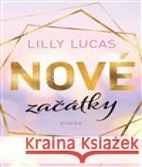 Nové začátky Lilly Lucas 9788076429314 Red - książka