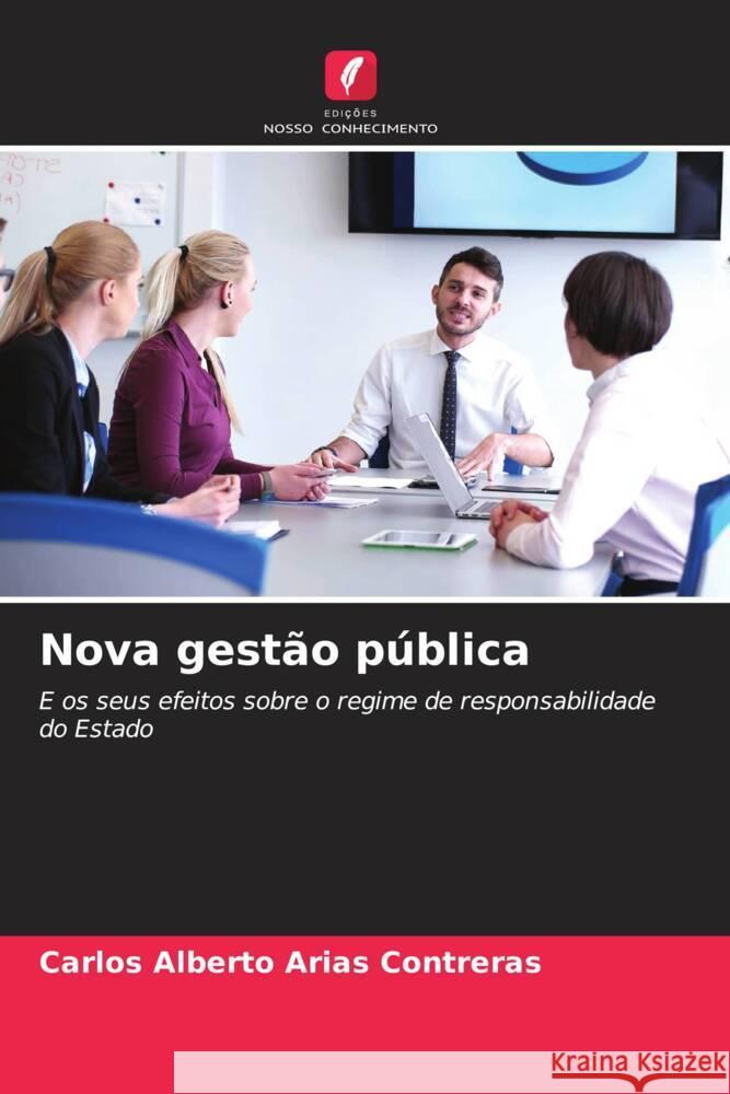 Nova gestão pública Arias Contreras, Carlos Alberto 9786204426051 Edições Nosso Conhecimento - książka