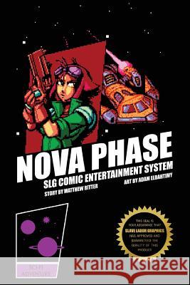 Nova Phase Book 1 Matthew Ritter Adam Elbahtimy 9781593622695 SLG Publishing - książka