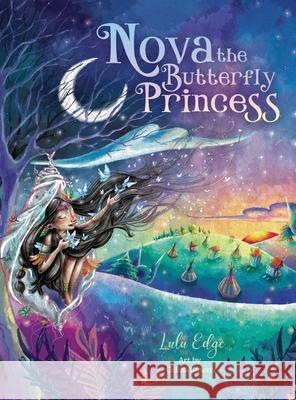 Nova the Butterfly Lulu Edge Celina Josens 9781962359153 Global Books Lulu Edge - książka