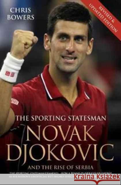 Novak Djokovic - The Biography: The Biography Chris Bowers 9781786064608 John Blake Publishing Ltd - książka