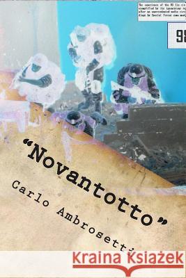 Novantotto: Combatti per la pace Ambrosetti, Carlo 9781482770773 Createspace - książka