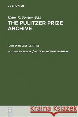 Novel / Fiction Awards 1917-1994 Heinz-D. Fischer 9783598301803 De Gruyter - książka