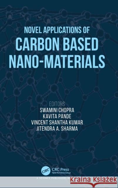 Novel Applications of Carbon Based Nano-Materials Chopra, Swamini 9781032024806 Taylor & Francis Ltd - książka