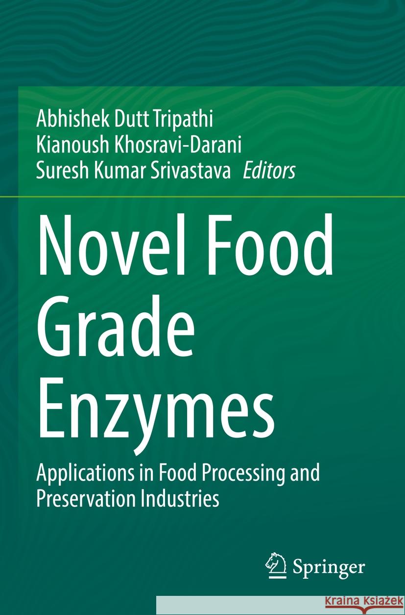 Novel Food Grade Enzymes   9789811912900 Springer Nature Singapore - książka