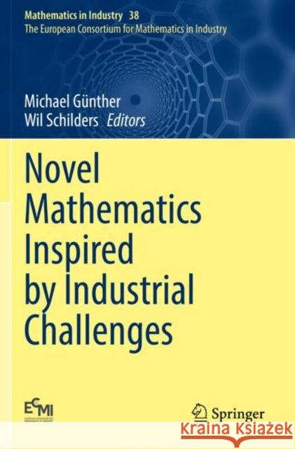 Novel Mathematics Inspired by Industrial Challenges  9783030961756 Springer Nature Switzerland AG - książka