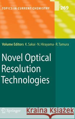 Novel Optical Resolution Technologies Kenichi Sakai, Noriaki Hirayama, Rui Tamura 9783540463177 Springer-Verlag Berlin and Heidelberg GmbH &  - książka