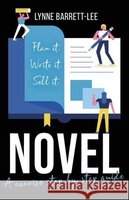 Novel: Plan It, Write It, Sell It Lynne Barrett-Lee 9781839013836 Lume Books - książka