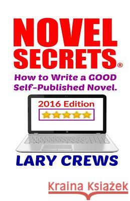 Novel Secrets Lary Crews 9781517041625 Createspace Independent Publishing Platform - książka