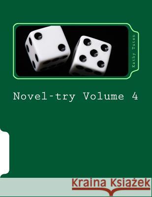 Novel-try Volume 4: The Adventure Novel Tuten, Kathy 9781491295380 Createspace Independent Publishing Platform - książka