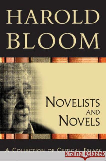 Novelists and Novels: A Collection of Critical Essays Bloom, Harold 9780791097274 Checkmark Books - książka