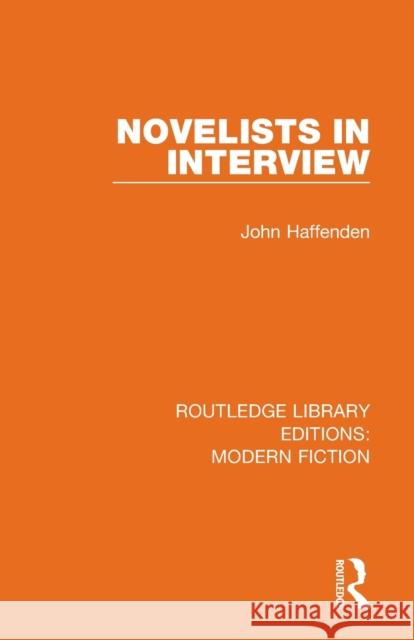 Novelists in Interview John Haffenden 9780367336769 Routledge - książka