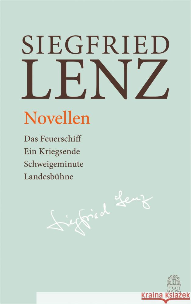 Novellen: Das Feuerschiff - Ein Kriegsende - Schweigeminute - Landesbühne Lenz, Siegfried 9783455406061 Hoffmann und Campe - książka