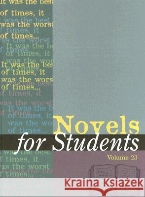 Novels for Students: Presenting Analysis, Context and Criticism on Commonly Studied Novels Constantakis, Sara 9780787669461 Thomson Gale - książka