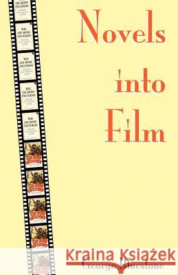 Novels Into Film Bluestone, George 9780801873867 Johns Hopkins University Press - książka