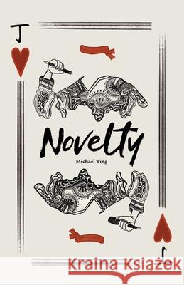 Novelty: Poems by Michael Ting MIC Ting 9781662920981 Gatekeeper Press - książka