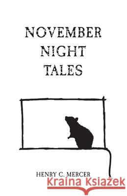 November Night Tales Henry C. Mercer Alisdair Wood Peter Bell 9781783807604 Swan River Press - książka