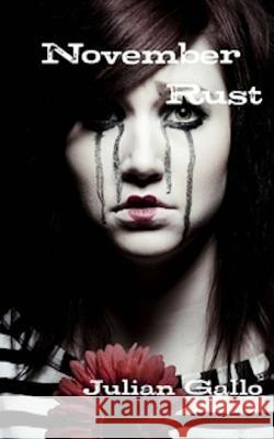 November Rust Julian Gallo 9781979072847 Createspace Independent Publishing Platform - książka