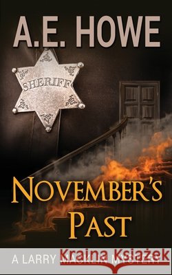 November's Past A. E. Howe 9780986273353 A. E. Howe - książka
