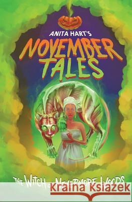 November Tales The Witch of Nevermore Woods Hart, Anita 9781719176965 Createspace Independent Publishing Platform - książka