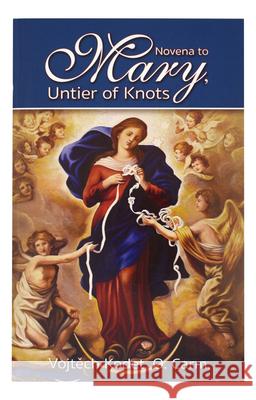 Novena to Mary, Untier of Knots Vojtech Kodet 9781941243626 Catholic Book Publishing Corp - książka