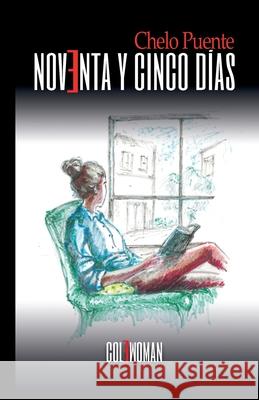 Noventa y cinco d?as Chelo Puente 9788412953695 Coleman Ediciones - książka