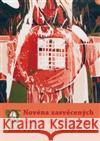 Novéna zasvěcených osob k sv. Vojtěchovi Michal Altrichter 9788074121951 Refugium Velehrad-Roma