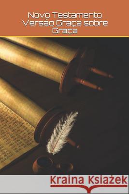 Novo Testamento Graça sobre Graça Lira, Raphael 9781728840291 Independently Published - książka