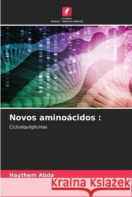 Novos aminoacidos Haythem Abda   9786205952658 Edicoes Nosso Conhecimento - książka
