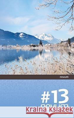 novum #13: Volume 5 Wolfgang Bader (Ed.)   9783991460107 novum publishing gmbh - książka