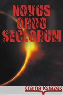 Novus Ordo Seclorum Ryan X. Martin 9781647492137 Go to Publish - książka