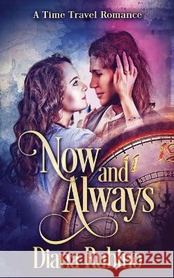 Now And Always Diana Rubino 9784824152022 Next Chapter - książka