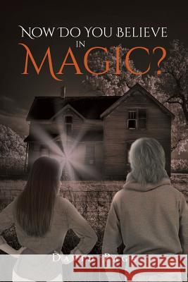 Now Do You Believe in Magic? David Page (University of Sussex Sussex University Sussex University) 9781684099979 Page Publishing, Inc. - książka