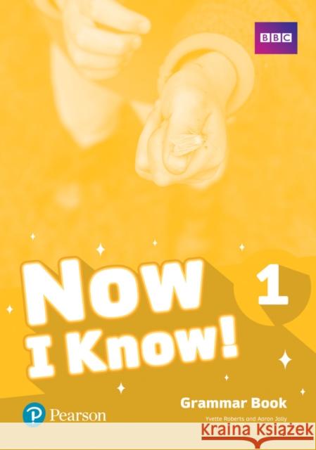 Now I Know 1 Grammar Book Aaron Jolly 9781292219172 Pearson Education Limited - książka