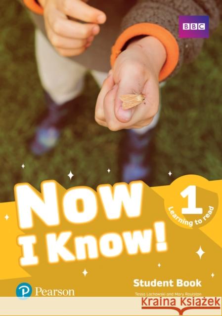 Now I Know 1 (Learning to Read) Student Book Tessa Lochowski   9781292286778 Pearson Education Limited - książka