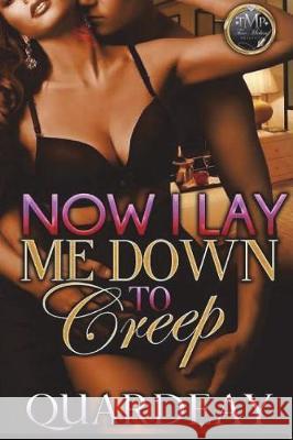 Now I Lay Me Down To Creep Quardeay 9781722778057 Createspace Independent Publishing Platform - książka