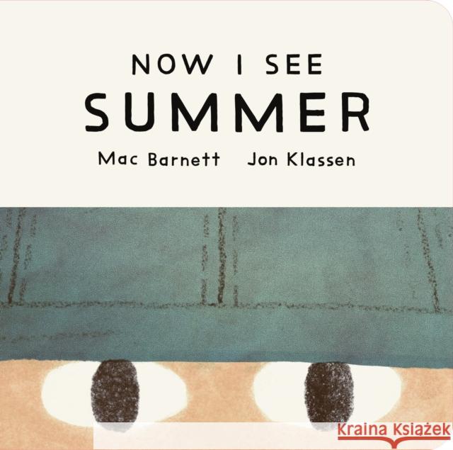 Now I See Summer Mac Barnett 9781529535747 Walker Books Ltd - książka