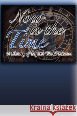 Now Is the Time Fred Moritz 9781937129118 Faithful Life Publishers - książka