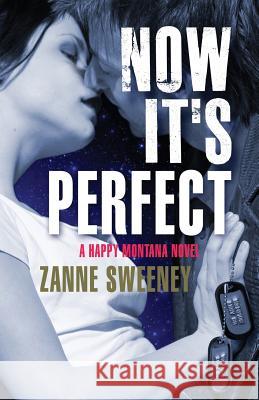 Now It's Perfect Zanne Sweeney 9780692489536 Zanne Sweeney - książka